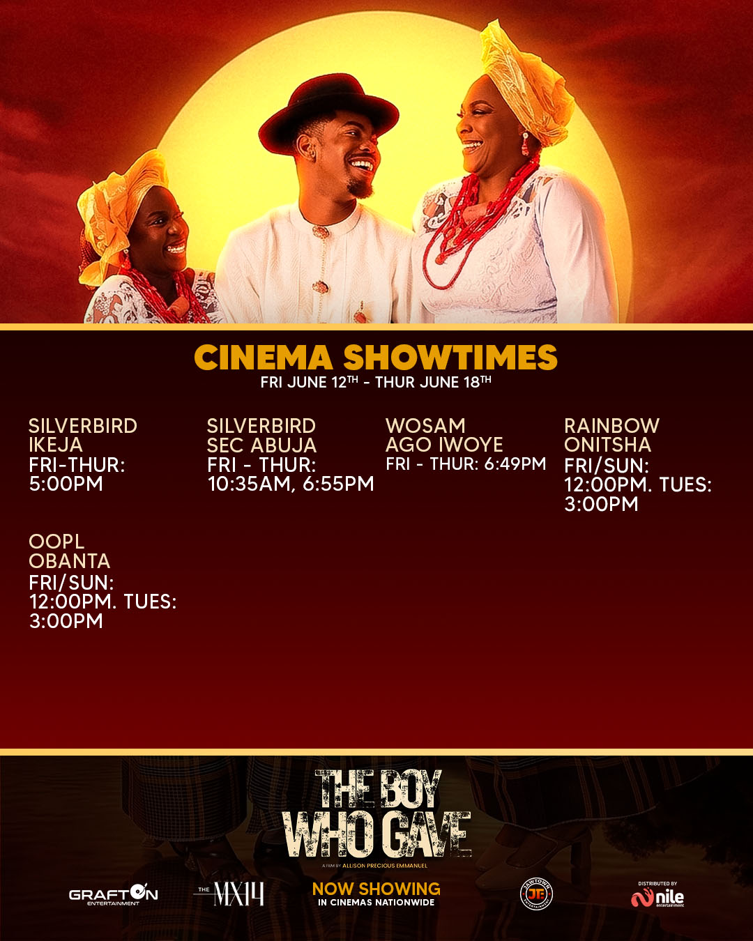 The Boy Who Gave Week 5 — Silverbird Ikeja & SEC Abuja, Wosam Ago Iwoye, Rainbow Onitsha, OOPL Obanta